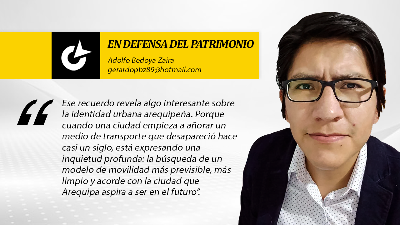 El tranvía que Arequipa vuelve a recordar 